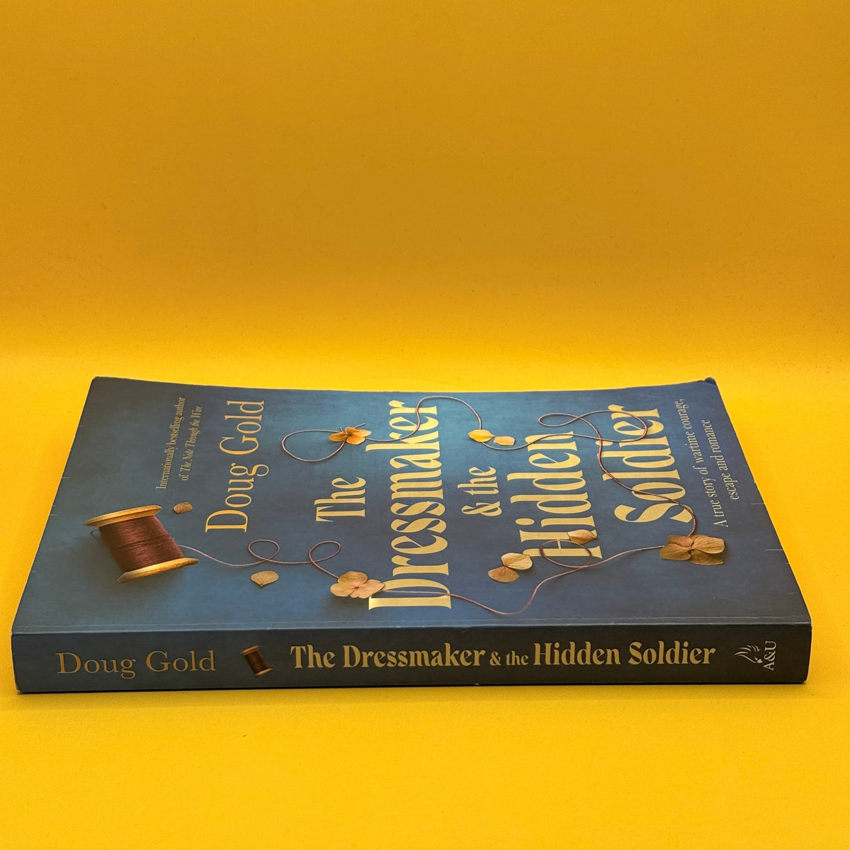 The Dressmaker & the Hidden Soldier by Doug Gold