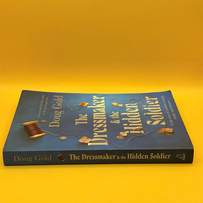 The Dressmaker & the Hidden Soldier by Doug Gold