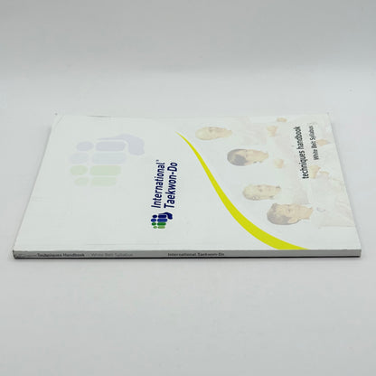International Taekwon-Do Techniques Handbook - White Belt Syllabus