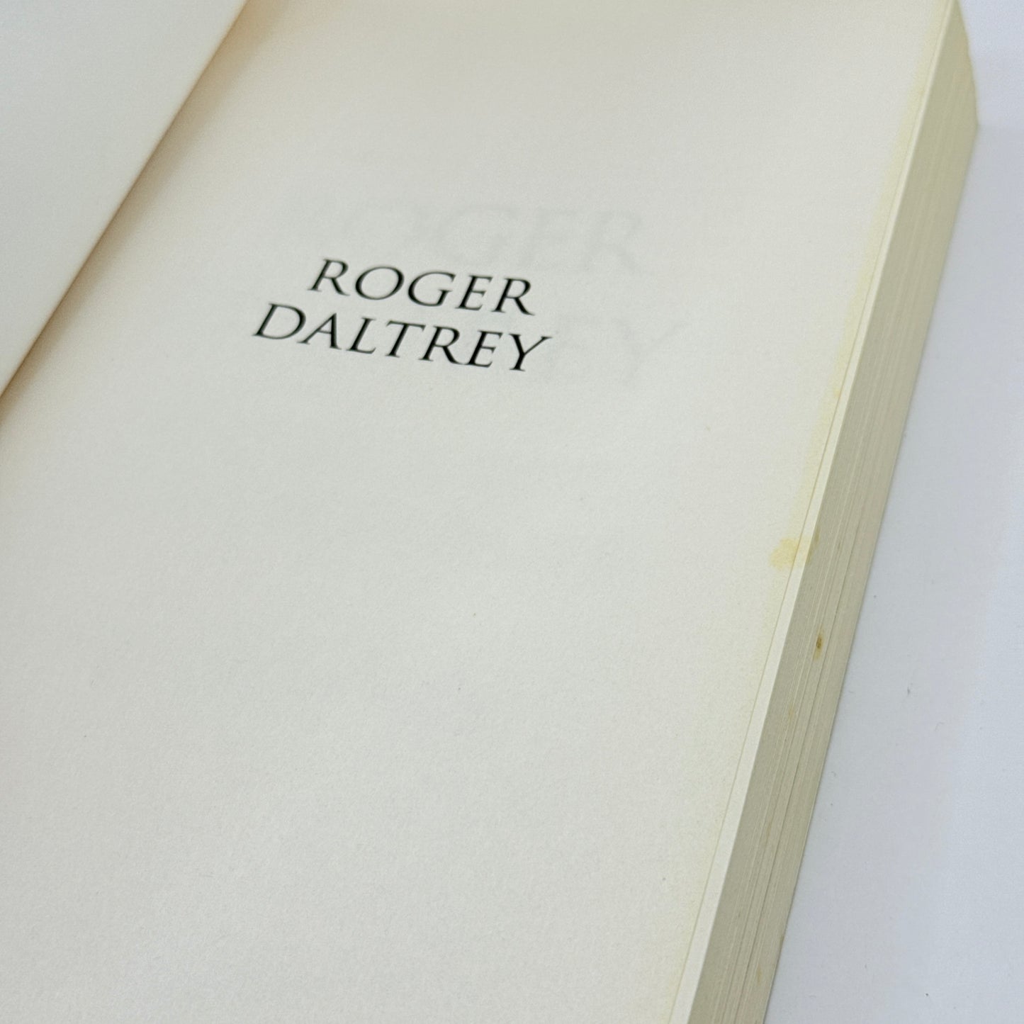 Thanks a Lot Mr Kibblewhite My Story by Roger Daltrey