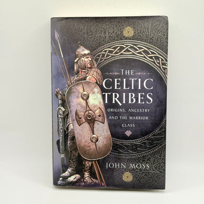 The Celtic Tribes by John Moss