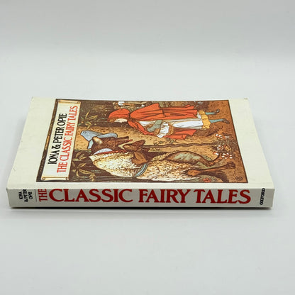 The Classic Fairy Tales by Iona and Peter Opie