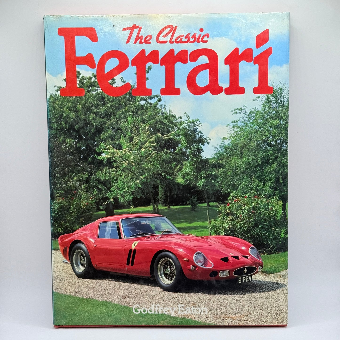 The Classic Ferrari by Godfrey Eaton