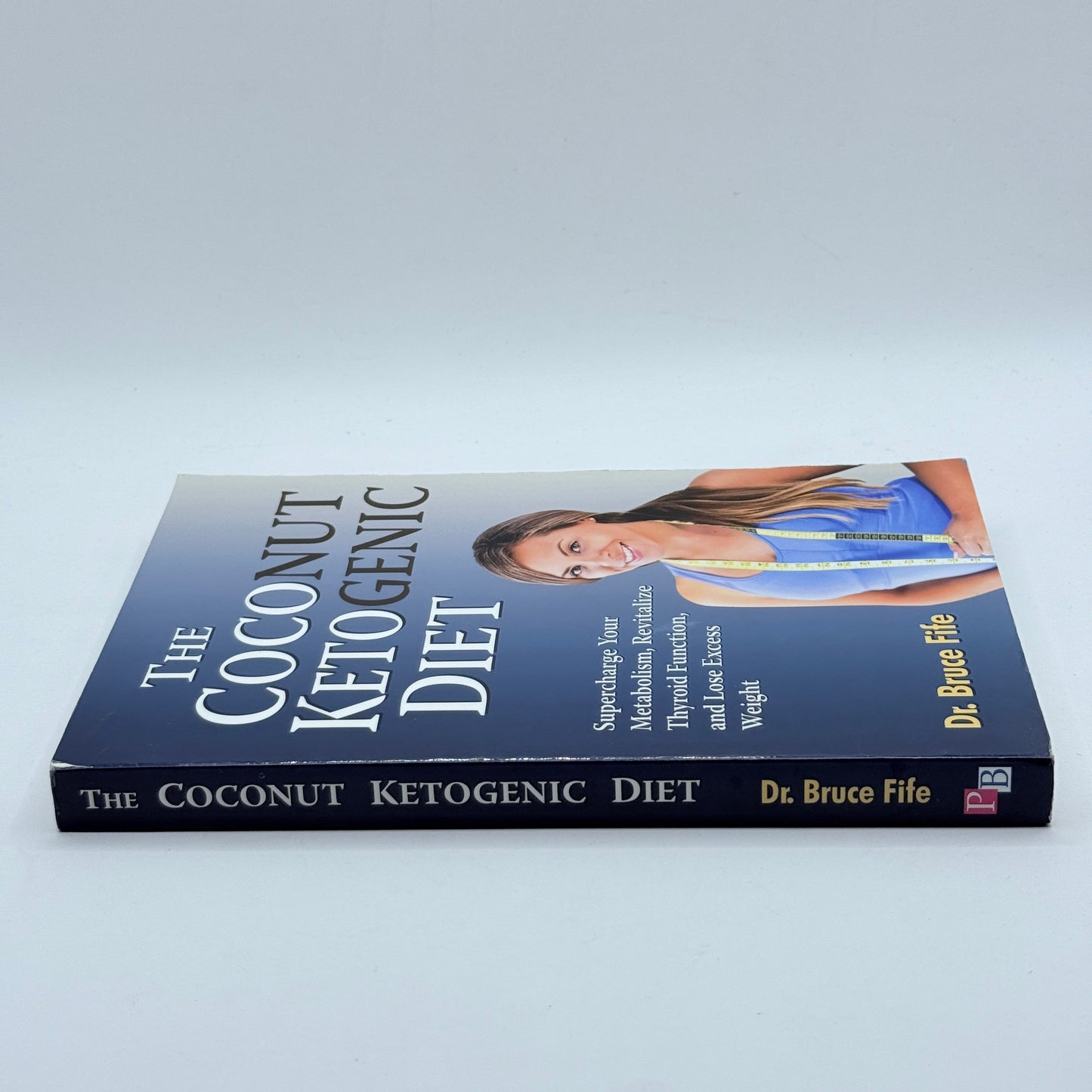 The Coconut Ketogenic Diet by Dr. Bruce Fife