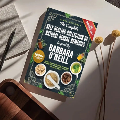 The complete self-healing herbal remedies collection by barbara o’neill - print books printed media