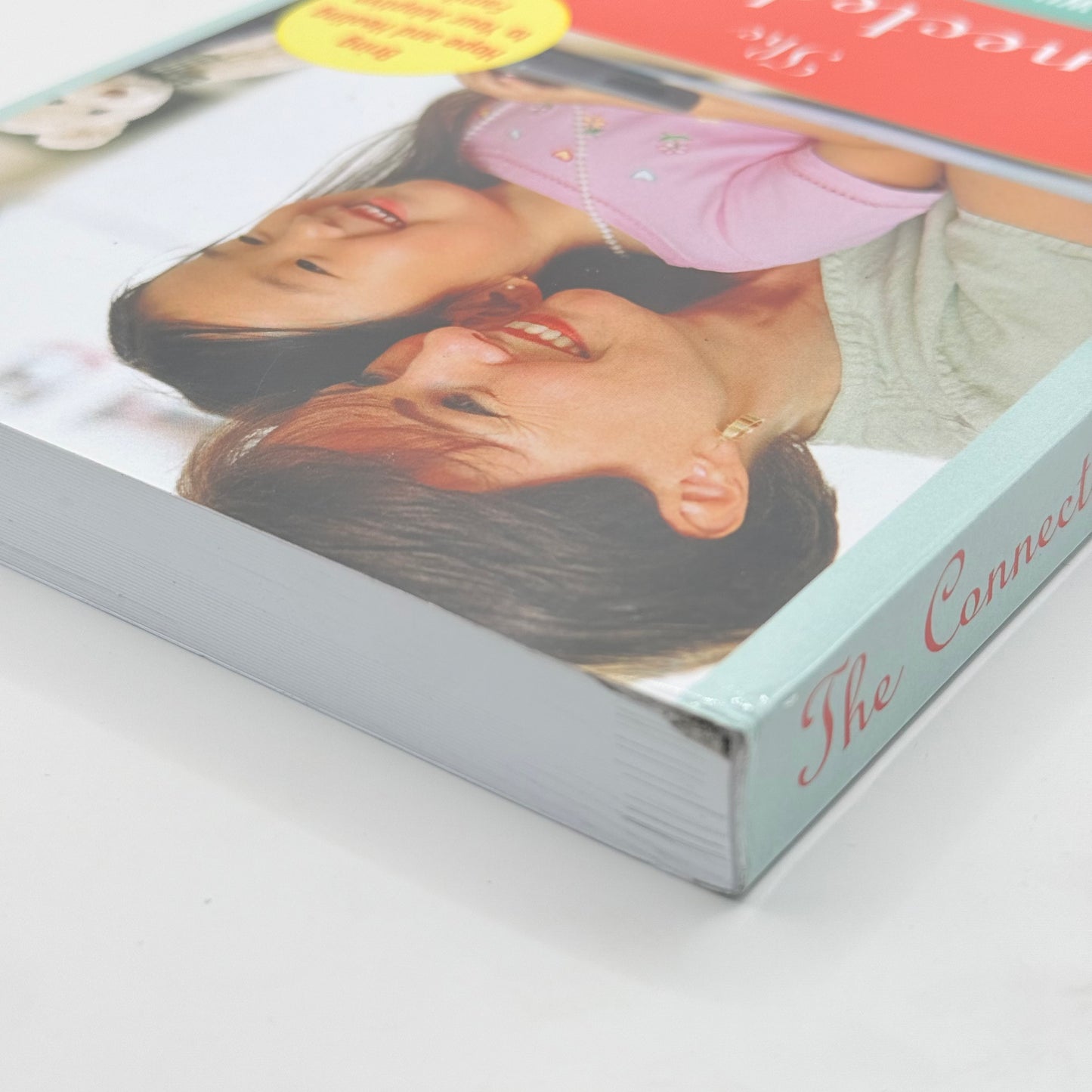 The Connected Child by Karyn B. Purvis, David R. Cross, and Wendy Lyons Sunshine