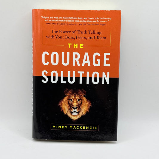 The Courage Solution by Mindy Mackenzie