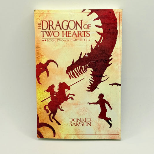 The Dragon of Two Hearts by Donald Samson