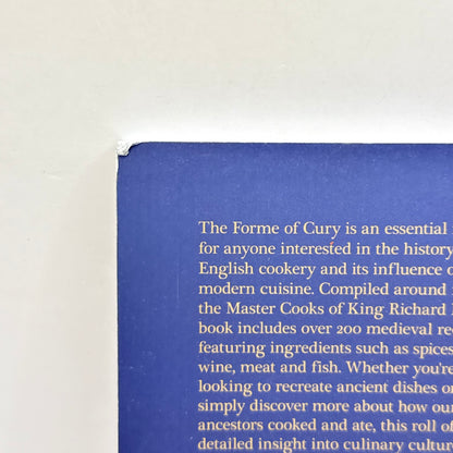 The Forme of Cury by The Master Cooks of King Richard II