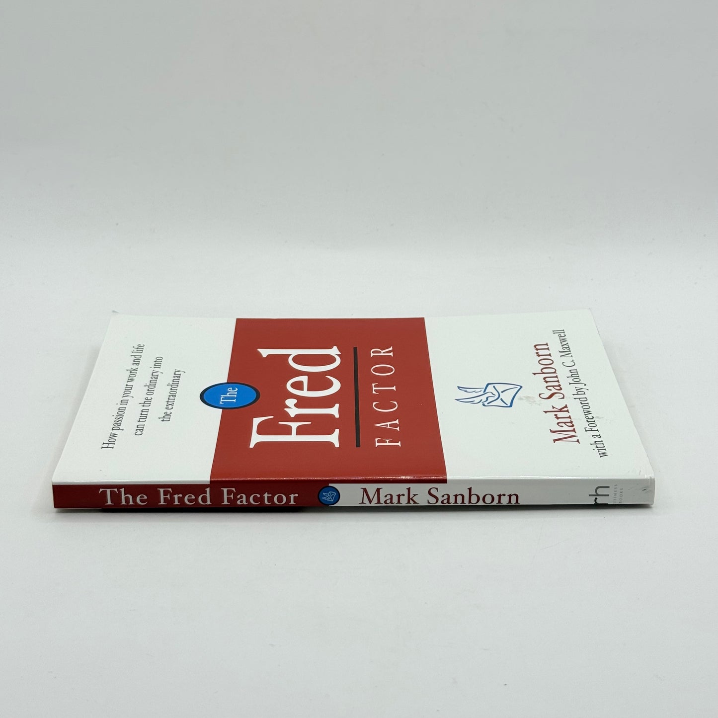 The Fred Factor by Mark Sanborn