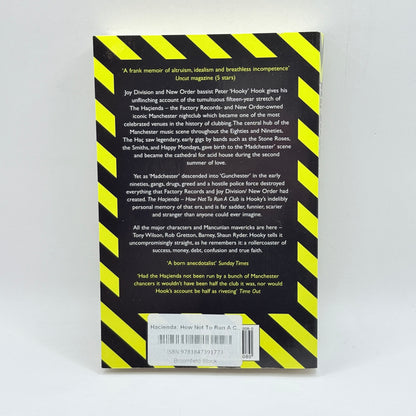The Hacienda: How Not to Run a Club by Peter Hook