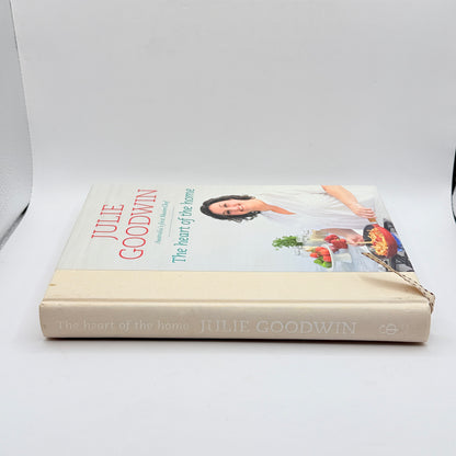 The Heart of the Home by Julie Goodwin