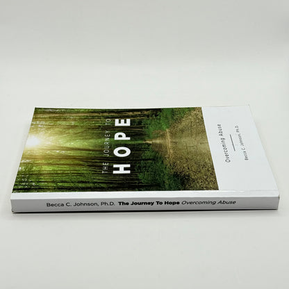 The Journey to Hope by Becca C. Johnson, Ph.D.