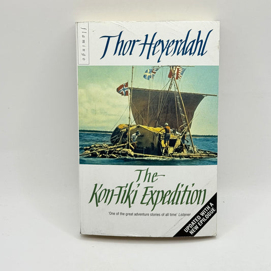 The Kon-Tiki Expedition by Thor Heyerdahl