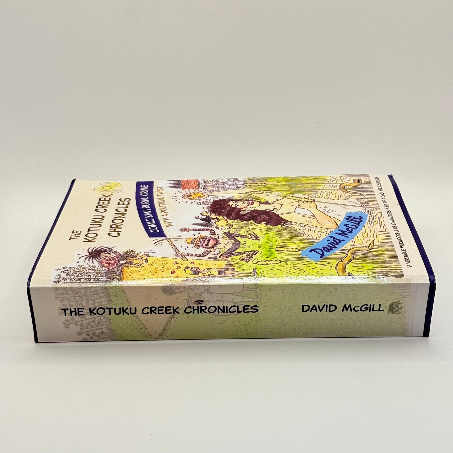 The Kotuku Creek Chronicles by David McGill