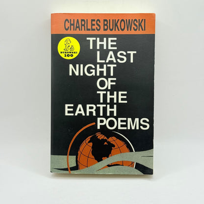 The Last Night of the Earth Poems by Charles Bukowski
