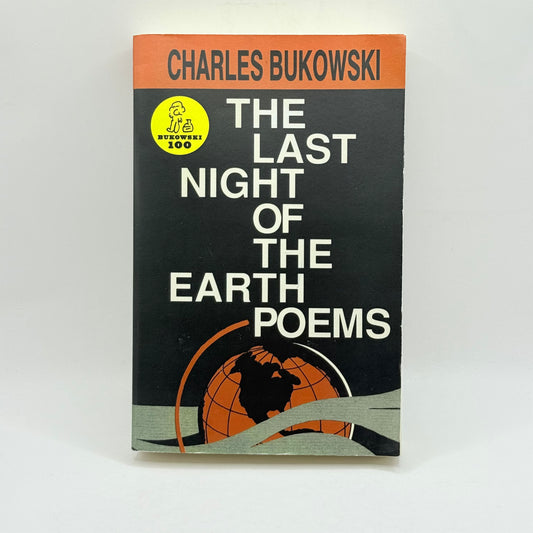 The Last Night of the Earth Poems by Charles Bukowski