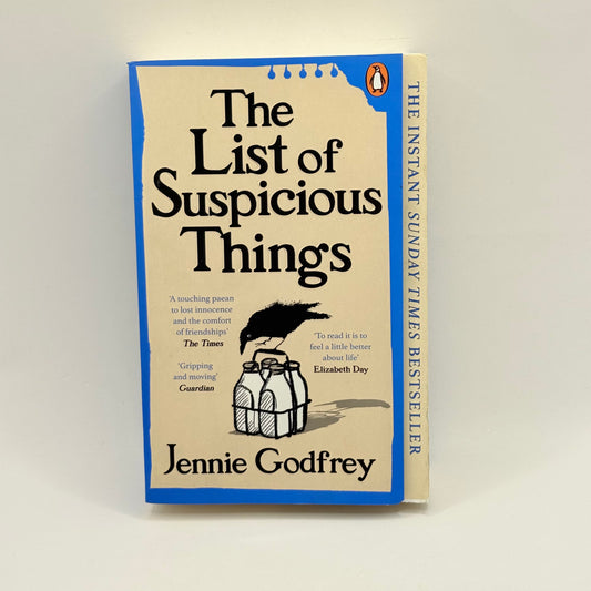The List of Suspicious Things by Jennie Godfrey