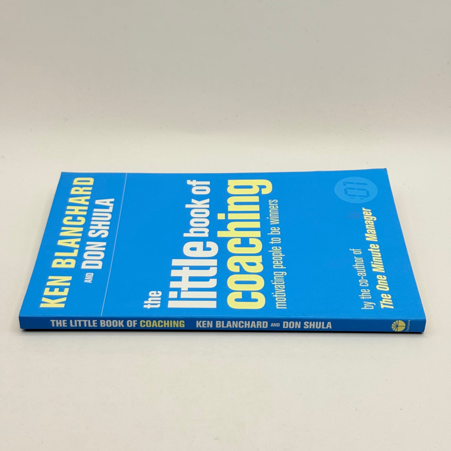 The Little Book of Coaching by Ken Blanchard & Don Shula