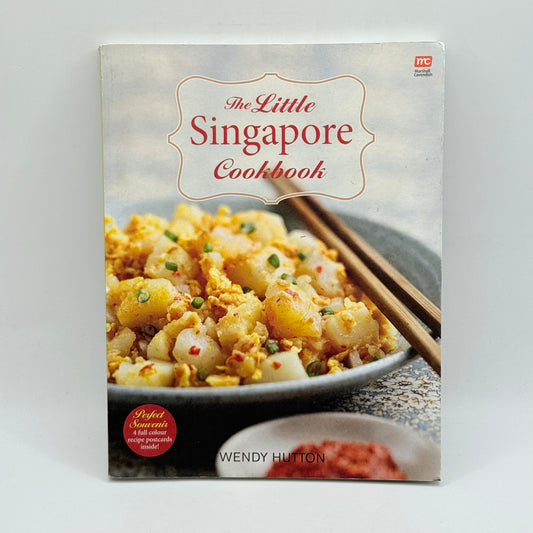 The Little Singapore Cookbook by Wendy Hutton
