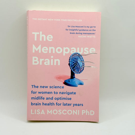 The Menopause Brain by Lisa Mosconi PhD