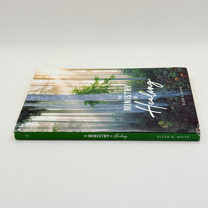 The Ministry of Healing by Ellen G. White