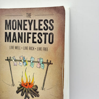 The Moneyless Manifesto by Mark Boyle