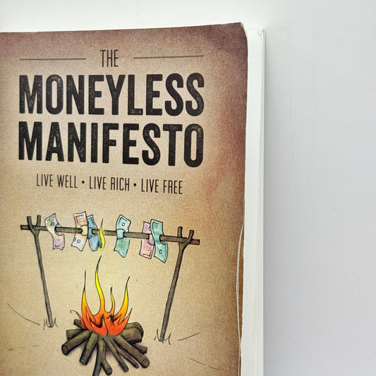 The Moneyless Manifesto by Mark Boyle