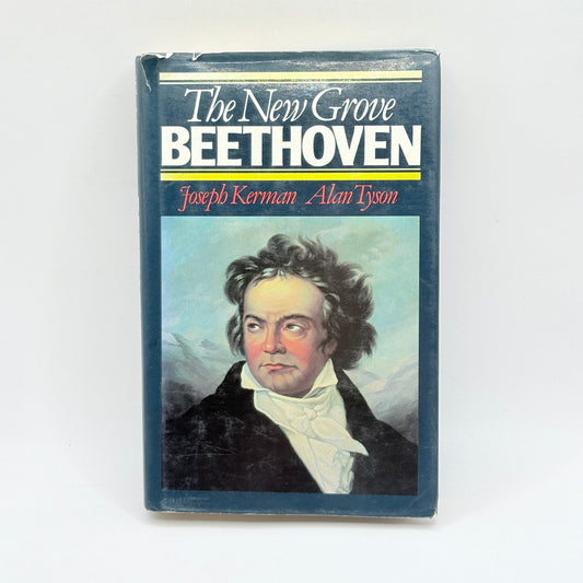 The New Grove Beethoven by Joseph Kerman and Alan Tyson