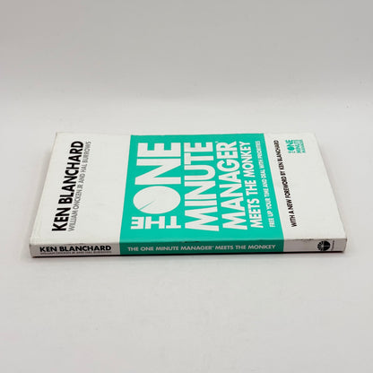 The One Minute Manager Meets The Monkey by Ken Blanchard