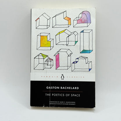 The Poetics of Space by Gaston Bachelard