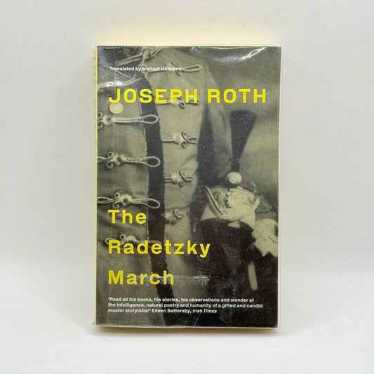 The Radetzky March by Joseph Roth