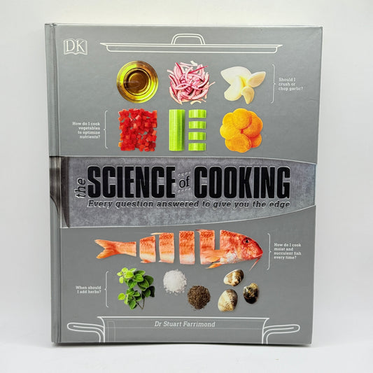 The Science of Cooking by Dr. Stuart Farrimond