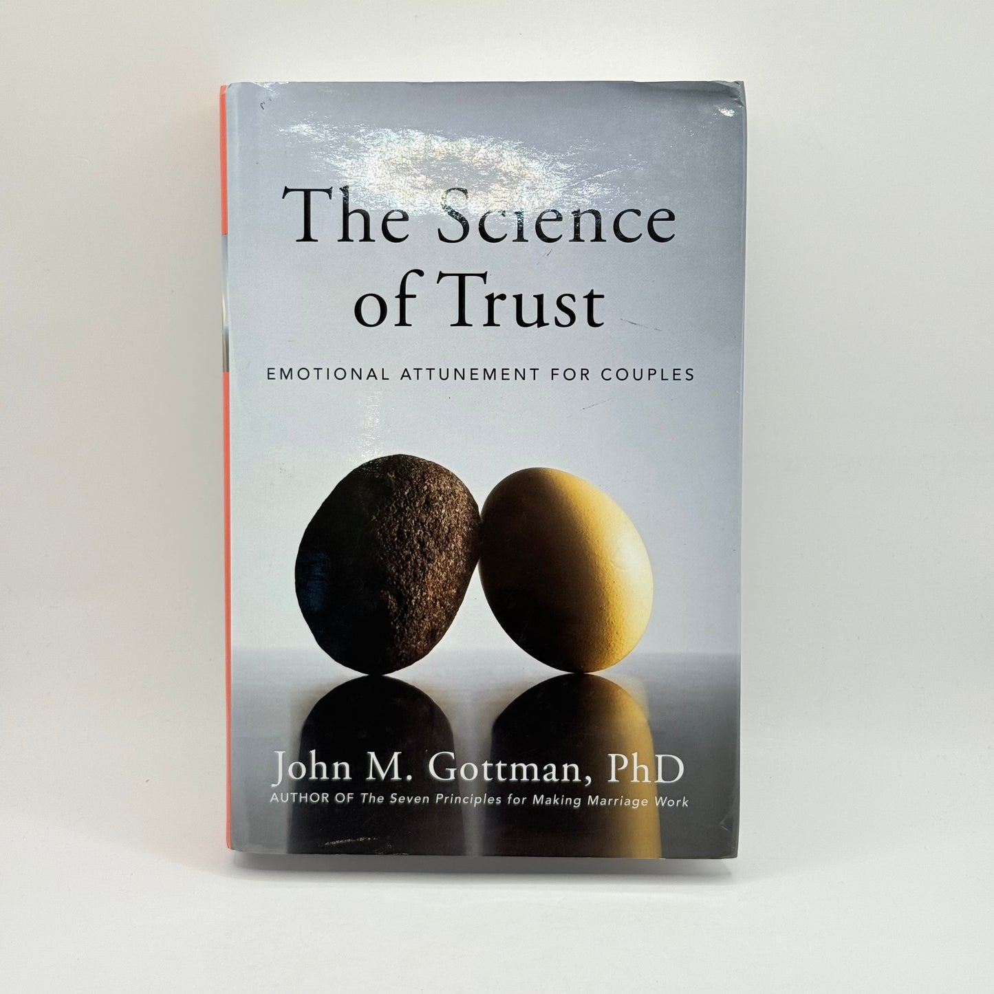 The Science of Trust by John M. Gottman
