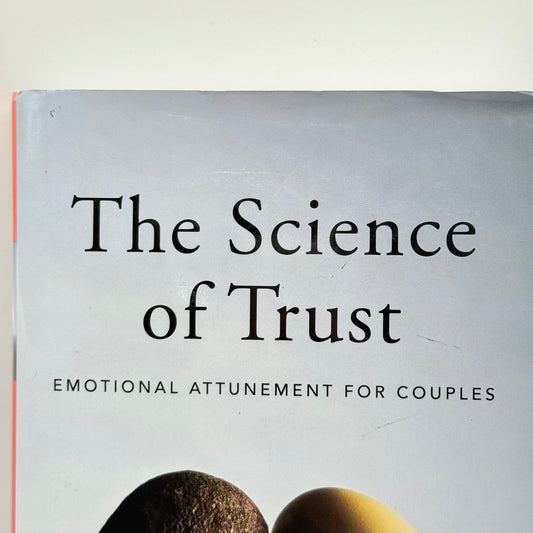 The Science of Trust by John M. Gottman