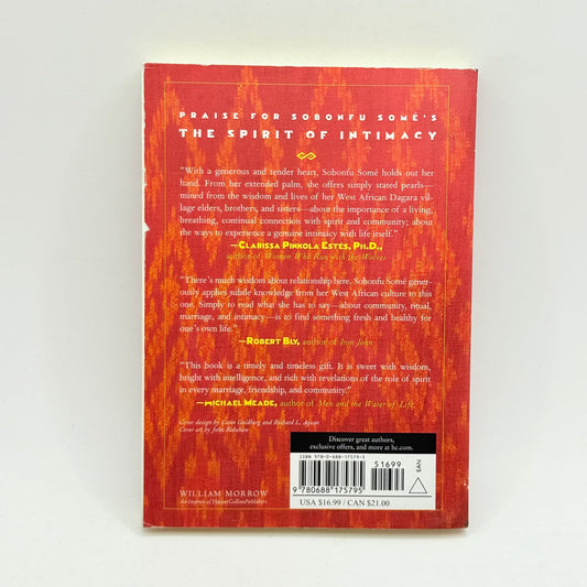 The spirit of intimacy ancient african teachings in the ways of relationships by sobonfu somé - print books condition: