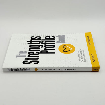 The Strengths Profile Book by Alex Linley and Trudy Bateman