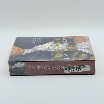The Vagrant King by E.V. Thompson