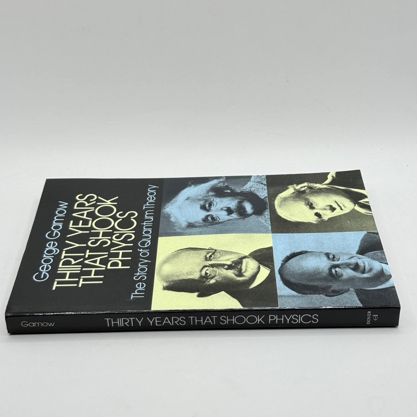 Thirty Years That Shook Physics The Story of Quantum Theory by George Gamow