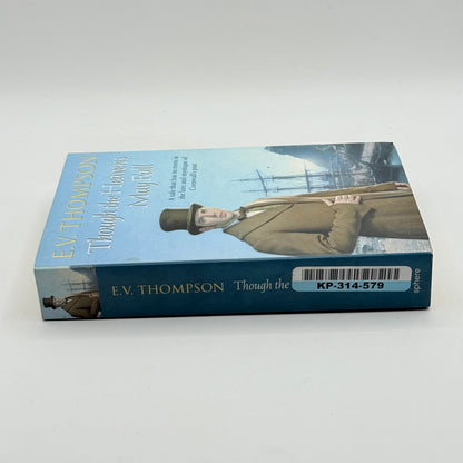 Though the Heavens May Fall by E.V. Thompson