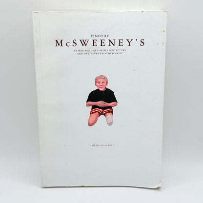 Timothy McSweeney's At War for the Foreseeable Shitbrained Future by Timothy McSweeney