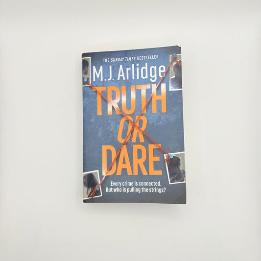 Truth or dare by m.j. Arlidge - print books printed media