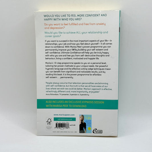 Ultimate Confidence: The Secrets To Feeling Great About Yourself Every Day by Marisa Peer