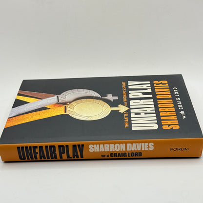 Unfair Play The Battle for Women's Sport by Sharron Davies and Craig Lord