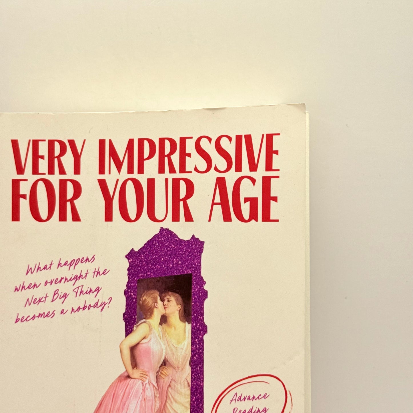 Very Impressive For Your Age by Eleanor Kirk