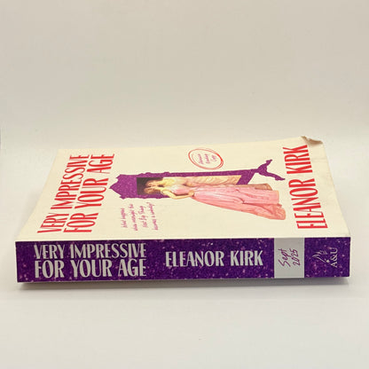 Very Impressive For Your Age by Eleanor Kirk