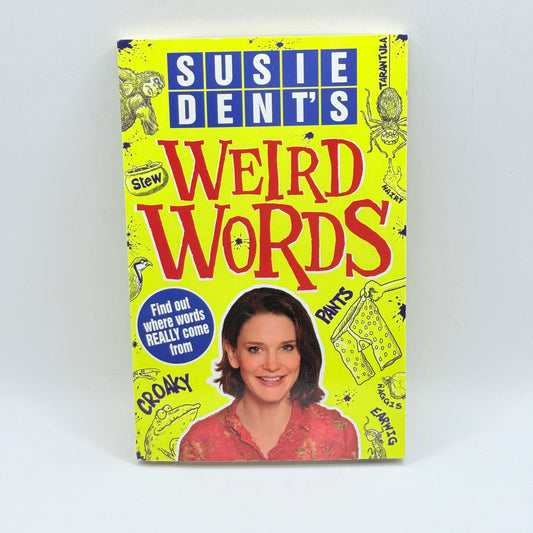 Weird Words by Susie Dent