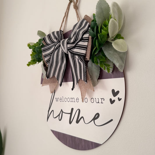 Welcome to Our Home Round Door Sign