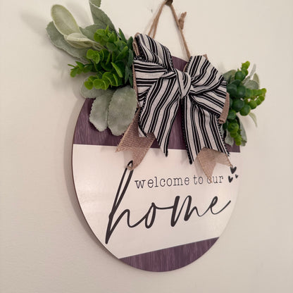 Welcome to Our Home Round Door Sign