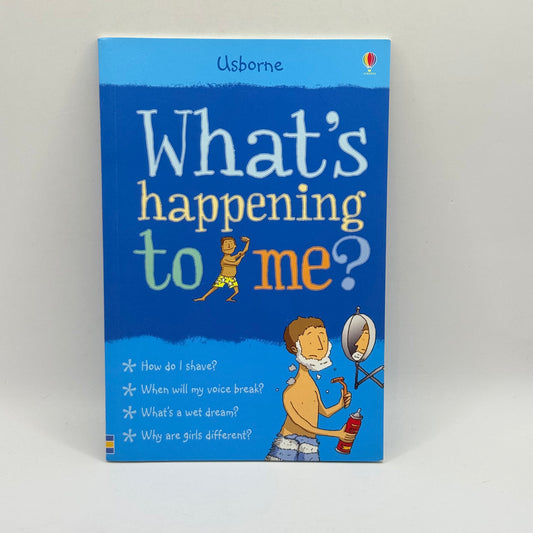 Usbourne Whats Happening to Me? (Boy) By Alex Frith